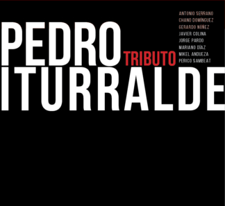 Tributo / <br> Pedro Iturralde